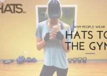 Why People Wear Hats To The Gym? 5 Interesting Facts!
